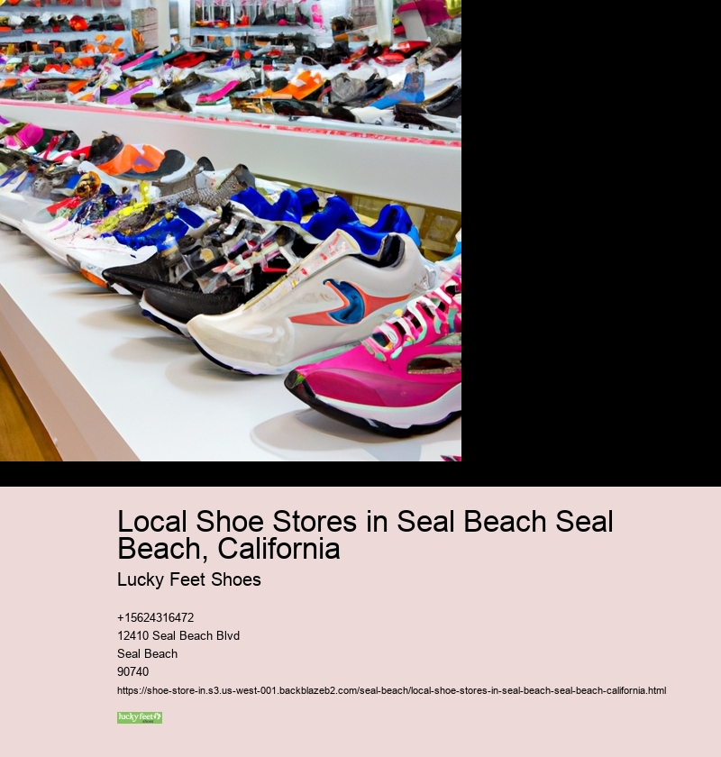 Lucky Feet Shoes  Seal Beach, California